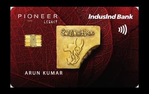 IndusInd Bank Pioneer Legacy Credit Card — IndusInd Bank credit card