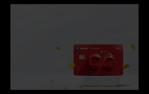 Kotak Cashback+ Prime Credit Card — Kotak Mahindra Bank credit card